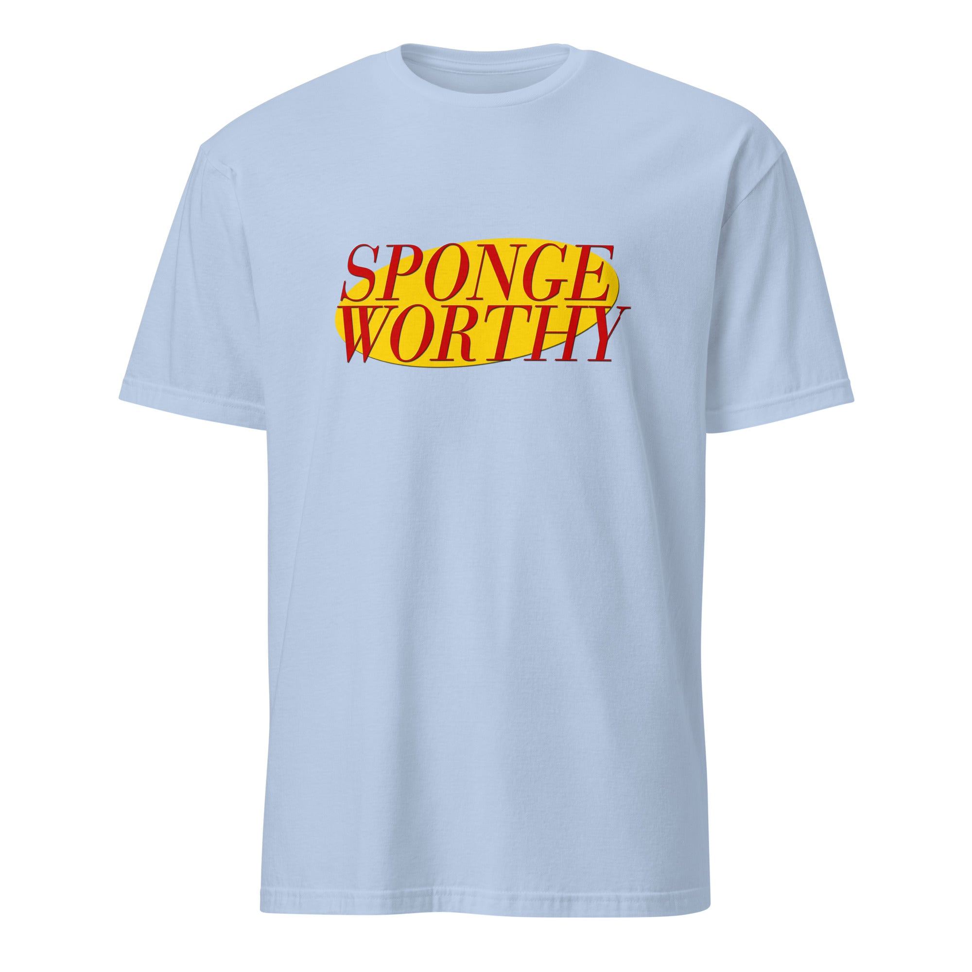 Sponge Worthy Short-Sleeve Unisex T-Shirt