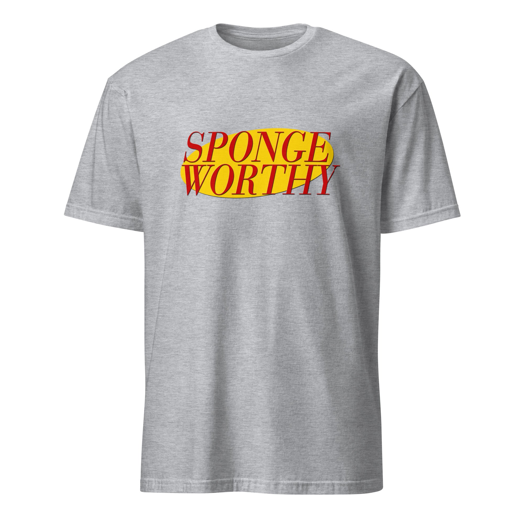 Sponge Worthy Short-Sleeve Unisex T-Shirt