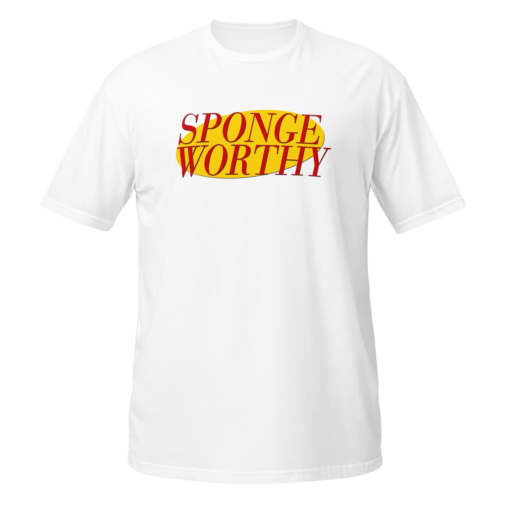 Sponge Worthy Short-Sleeve Unisex T-Shirt