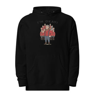I’m Okay! Lumberjack Hoodie