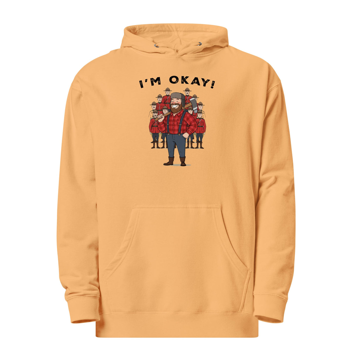 I’m Okay! Lumberjack Hoodie