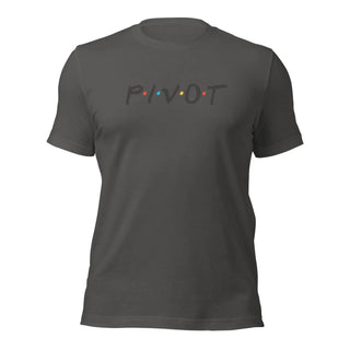 PIVOT! Unisex t-shirt