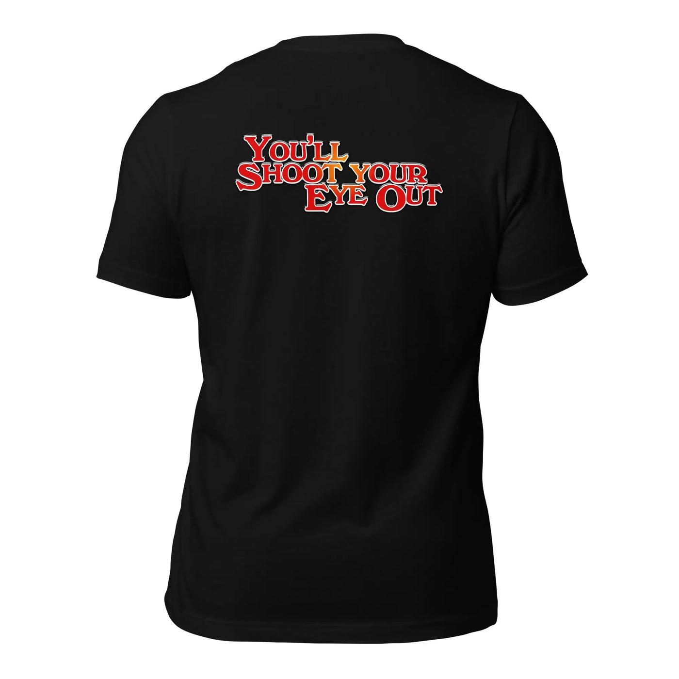 a black t - shirt with the words, you're shoot your die out