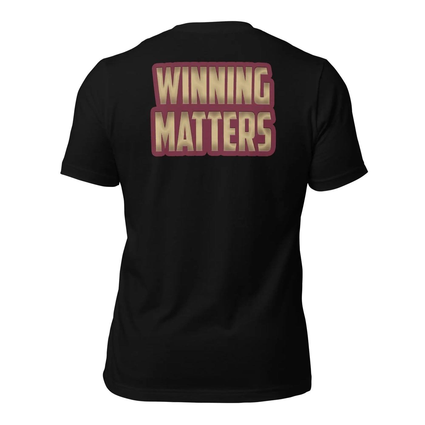 a black t - shirt with the words winning matters printed on it