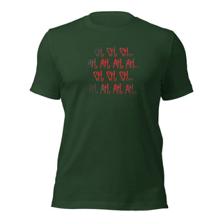 Ch Ch Ch, Ah Ah Ah Unisex t-shirt