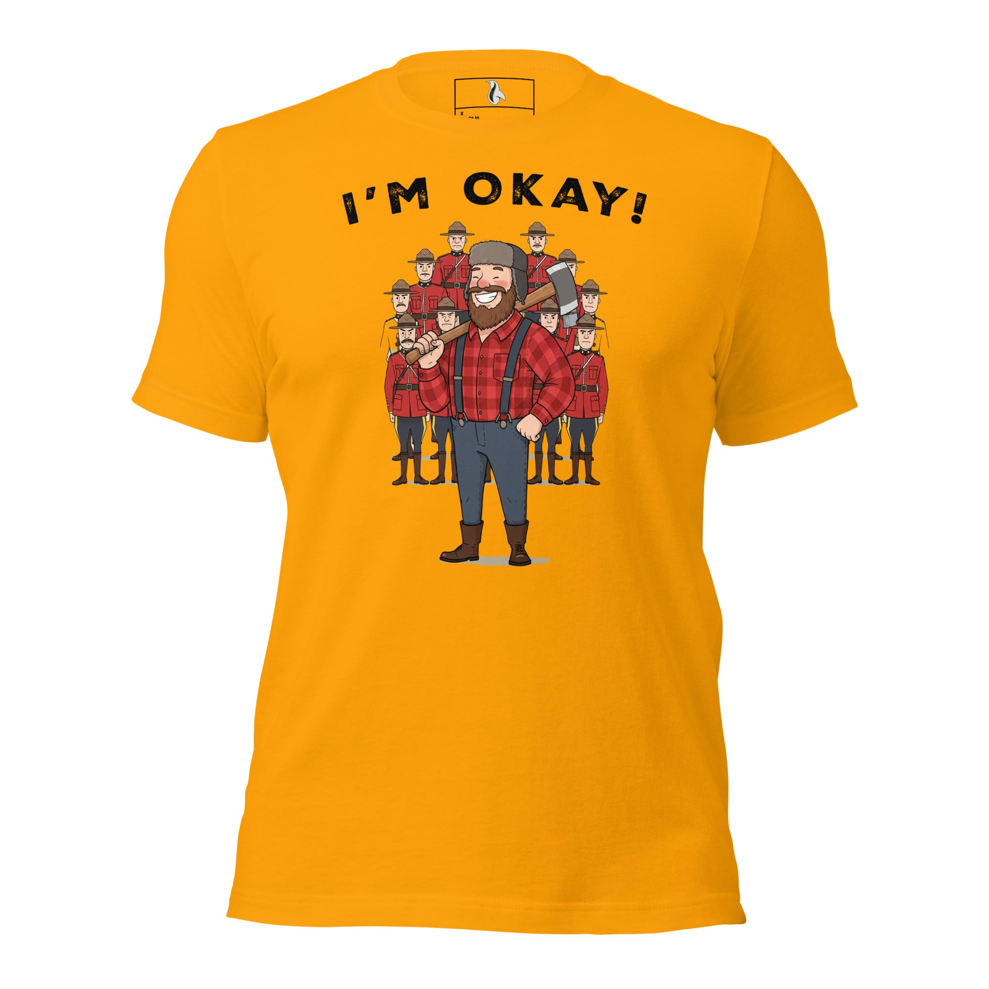 I’m Okay! Lumberjack T-Shirt – Funny Monty Python Lumberjack Song Inspired Tee