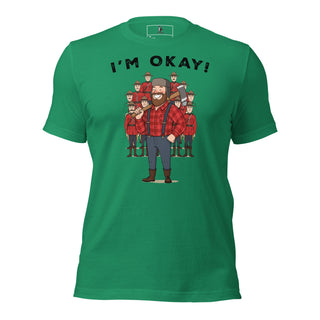 I’m Okay! Lumberjack T-Shirt – Funny Monty Python Lumberjack Song Inspired Tee