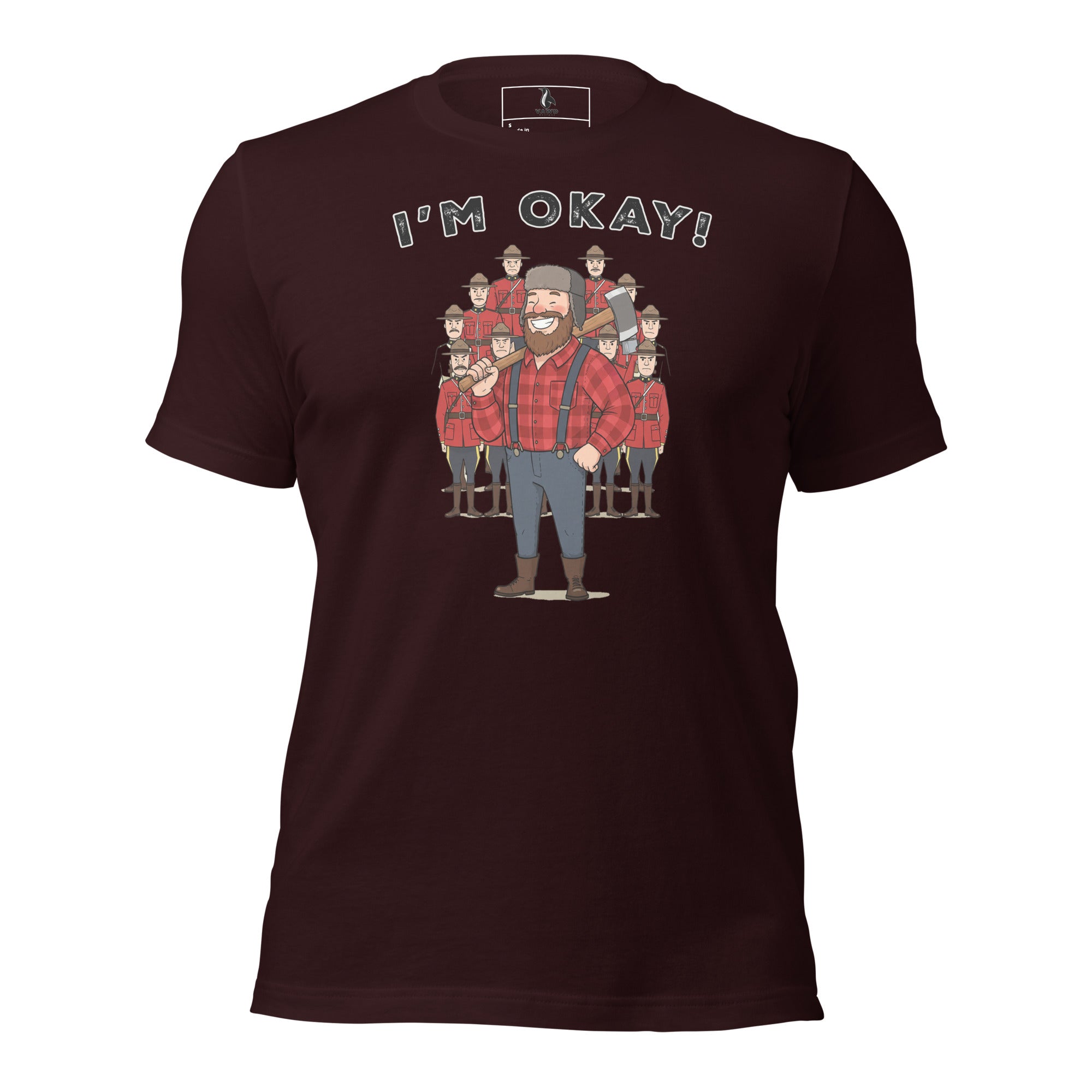I’m Okay! Lumberjack T-Shirt – Funny Monty Python Lumberjack Song Inspired Tee