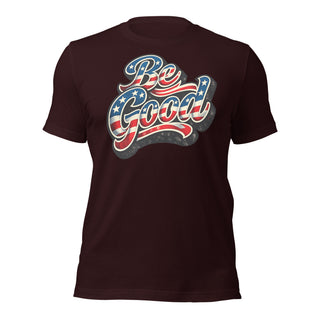 Be Good Unisex T-Shirt | Minimalist Graphic Tee