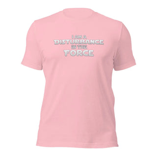 Disturbance In The Force Unisex t-shirt