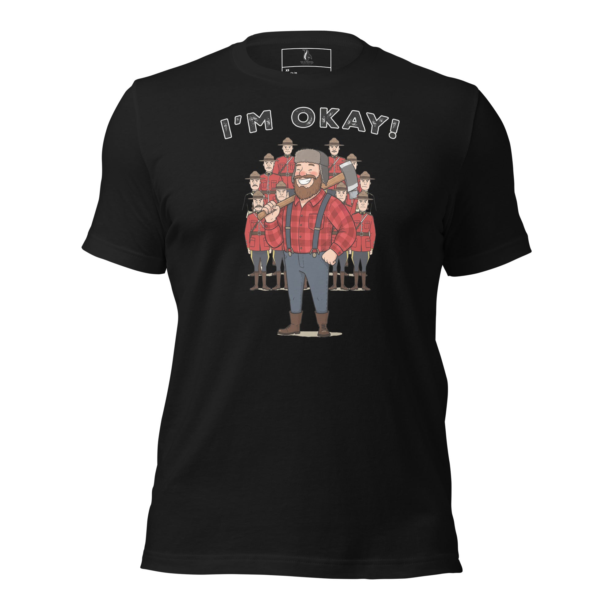 I’m Okay! Lumberjack T-Shirt – Funny Monty Python Lumberjack Song Inspired Tee
