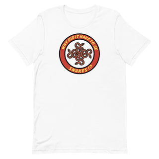 Why Did It Have To Be Snakes? Unisex t-shirt