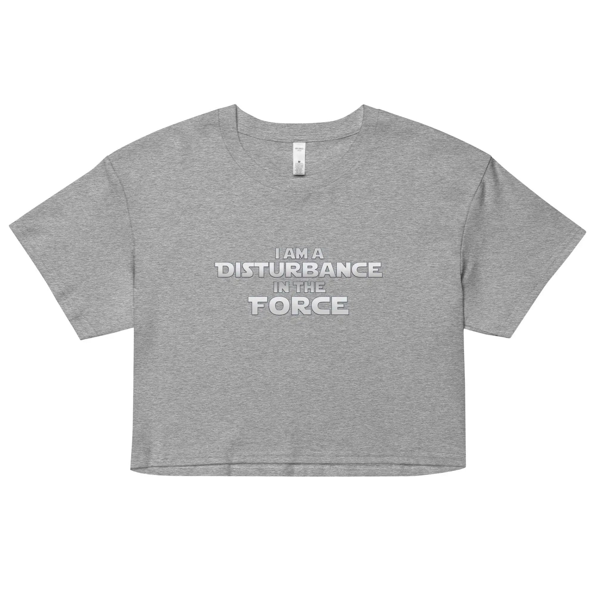 Disturbance In The Force Women’s crop top