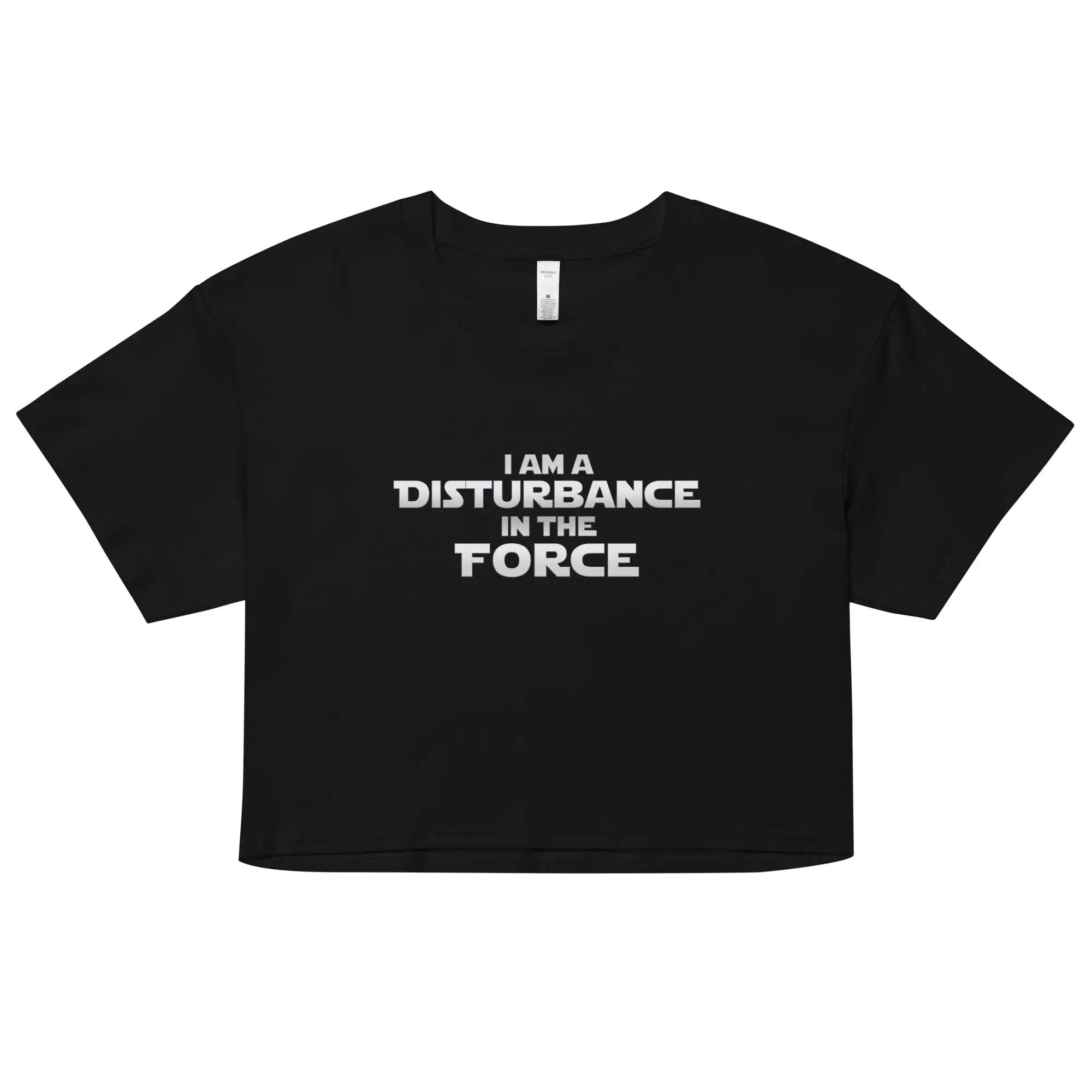 Disturbance In The Force Women’s crop top