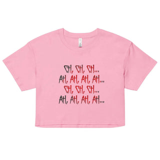 Ch Ch Ch, Ah Ah Ah Women’s crop top