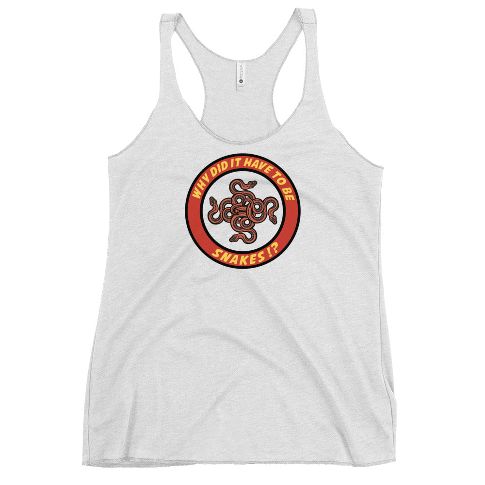 Why Did It Have To Be Snakes? Women's Racerback Tank VAWDesigns