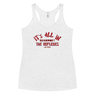 It's All In The Reflexes Women's Racerback Tank