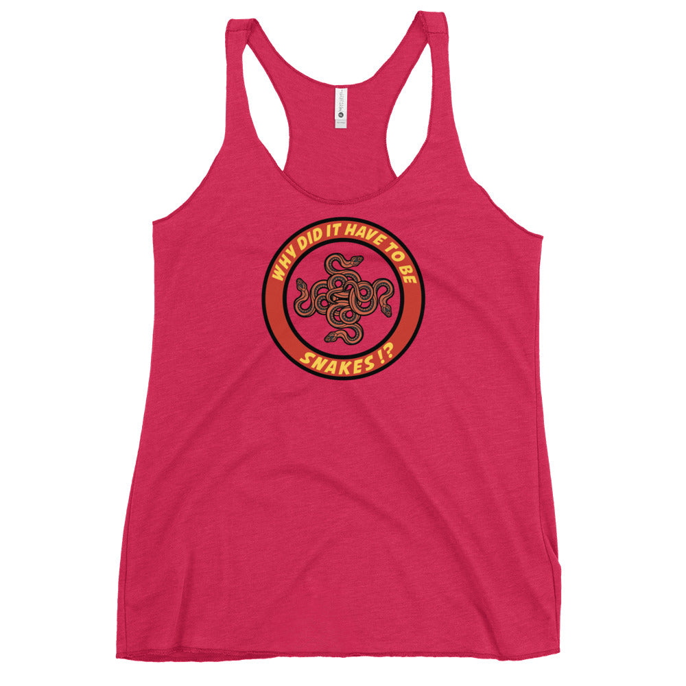 Why Did It Have To Be Snakes? Women's Racerback Tank