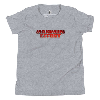 Maximum Effort Youth Short Sleeve T-Shirt