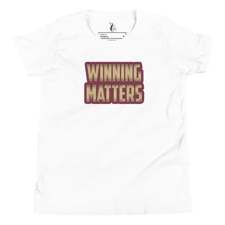 a white t - shirt with the words winning matters printed on it