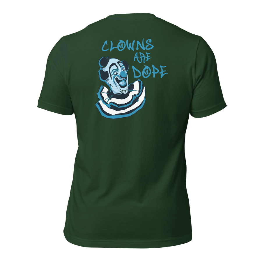 Clowns Are Dope Unisex (BACK) t-shirt