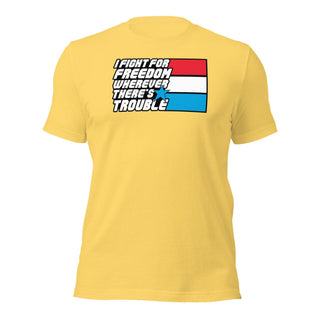 Fight For Freedom Unisex t-shirt VAWDesigns