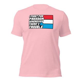 Fight For Freedom Unisex t-shirt VAWDesigns
