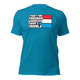 Fight For Freedom Unisex t-shirt VAWDesigns