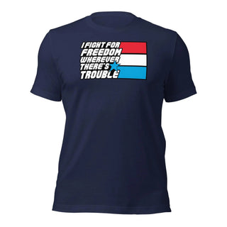 Fight For Freedom Unisex t-shirt VAWDesigns