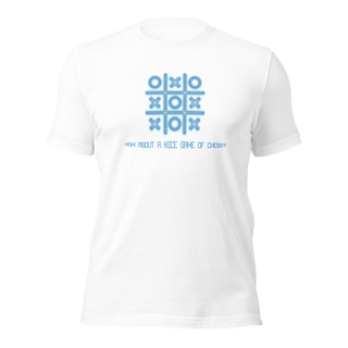 How About A Nice Game Of Chess Unisex t-shirt VAWDesigns