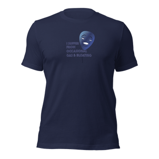 I Suffer From Occasional Gas and Bloating Unisex t-shirt VAWDesigns