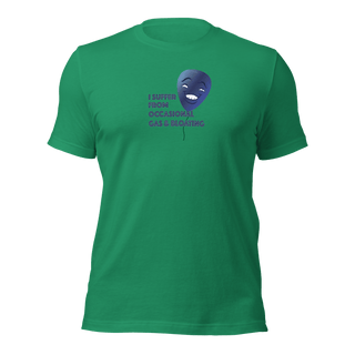 I Suffer From Occasional Gas and Bloating Unisex t-shirt VAWDesigns