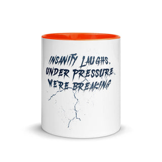 Insanity Laughs Under Pressure Mug VAWDesigns