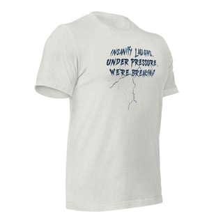 Insanity Laughs Unisex t-shirt VAWDesigns
