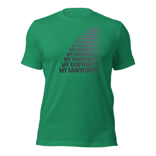 My Sandwich? Unisex t-shirt VAWDesigns
