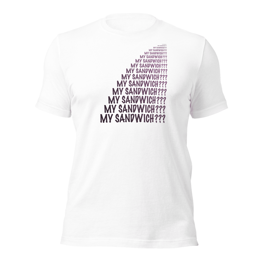My Sandwich? Unisex t-shirt