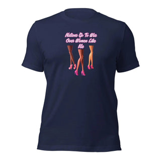 Nations Go To War Over Women Like Me Unisex t-shirt VAWDesigns