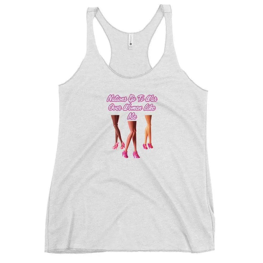 Nations Go To War Over Women Like Me Women's Racerback Tank