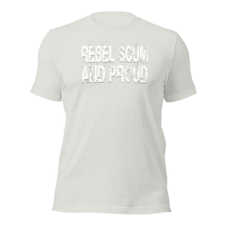 Rebel Scum And Proud Unisex t-shirt VAWDesigns