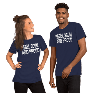 Rebel Scum And Proud Unisex t-shirt VAWDesigns