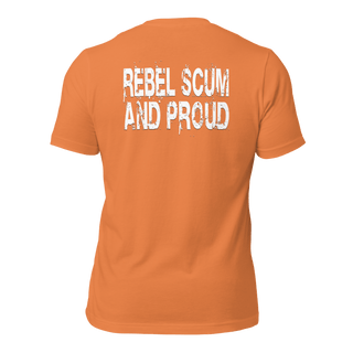 Rebel Scum and Proud Unisex t-shirt (BACK) VAWDesigns
