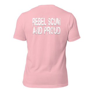Rebel Scum and Proud Unisex t-shirt (BACK) VAWDesigns