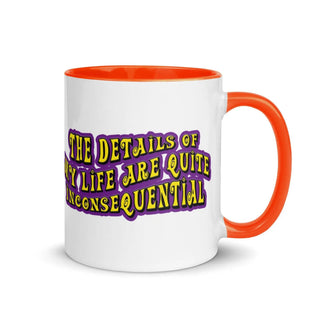 The Details of My Life...Mug with Color Inside 