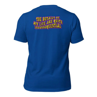The Details of My Life...Unisex t-shirt (Back) 