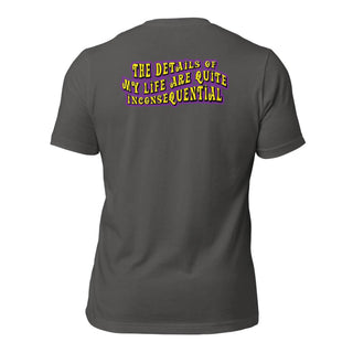 The Details of My Life...Unisex t-shirt (Back) 