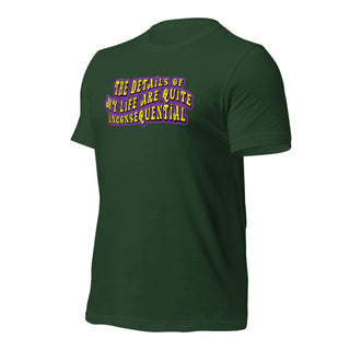 The Details of My Life... Unisex t-shirt 