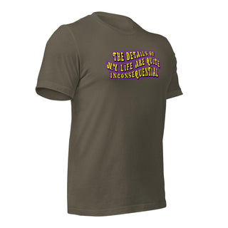 The Details of My Life... Unisex t-shirt 