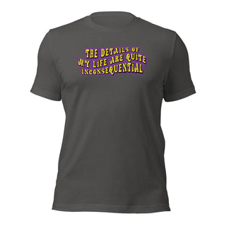 The Details of My Life... Unisex t-shirt 