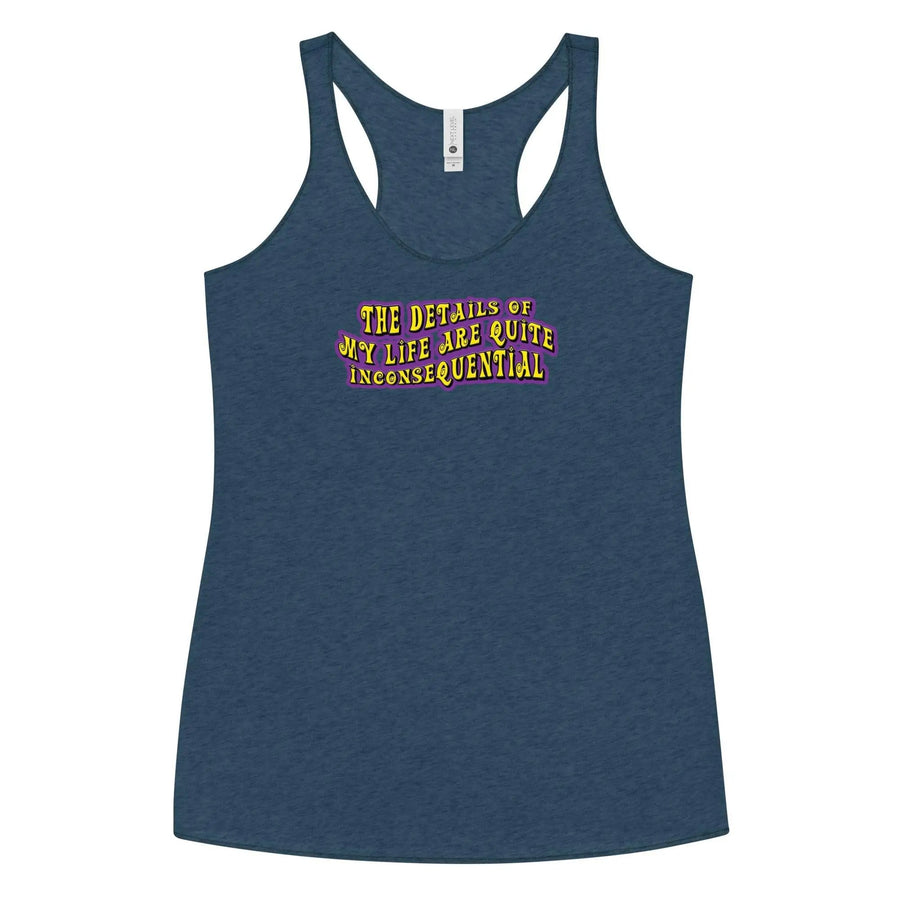 The Details of My Life...Women's Racerback Tank