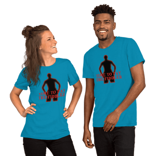 Time To Pay The Fiddler Unisex t-shirt VAWDesigns